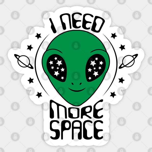 I Need More Space Sticker by defytees